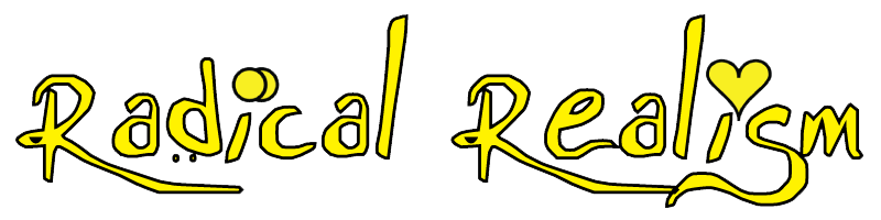Radical Realism